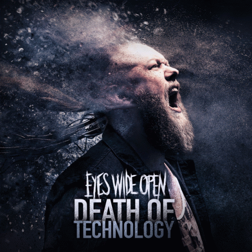 Eyes Wide Open : Death of Technology